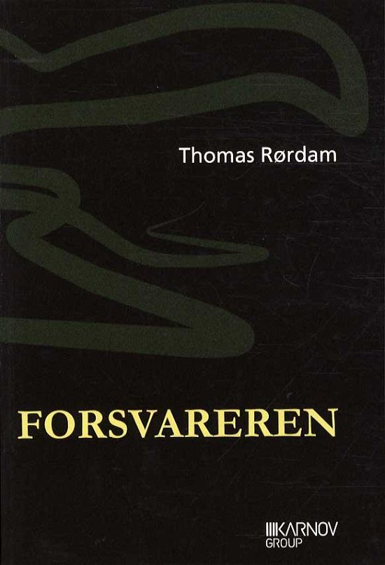 Cover for Thomas Rørdam · Forsvareren (Sewn Spine Book) [1º edição] (2012)