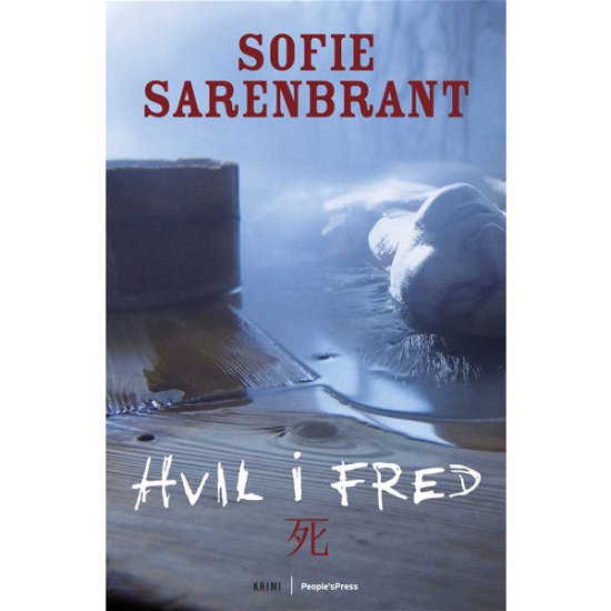 Cover for Sofie Sarenbrant · Hvil i fred (Bound Book) [1.º edición] (2013)