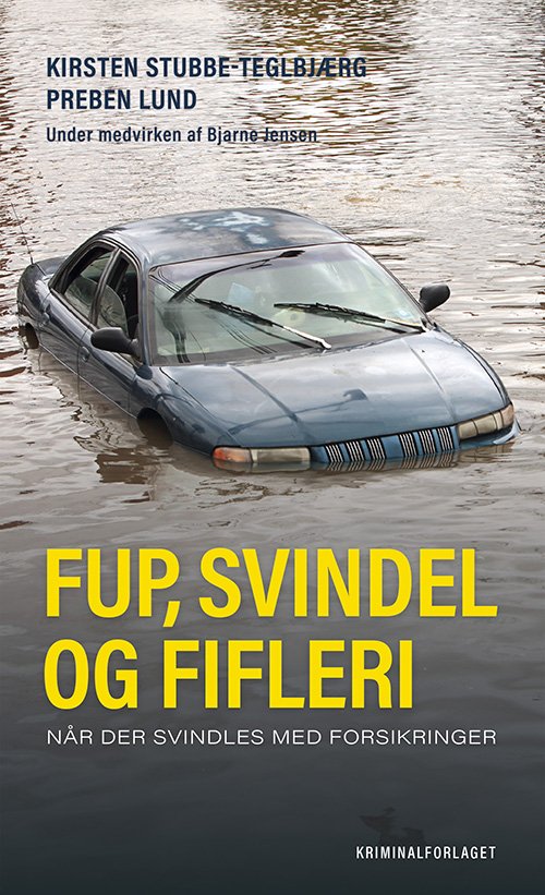Cover for Preben Lund og Kirsten Stubbe-Teglbjærg · Fup, svindel og fifleri (Paperback Book) [1. Painos] (2020)