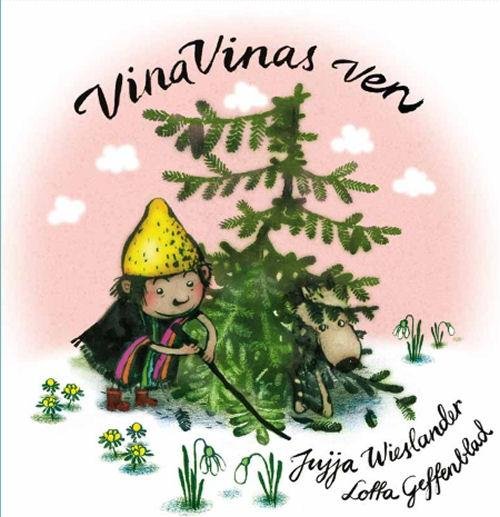 Cover for Jujja Wieslander · Vina Vinas ven (Bound Book) [1st edition] (2015)