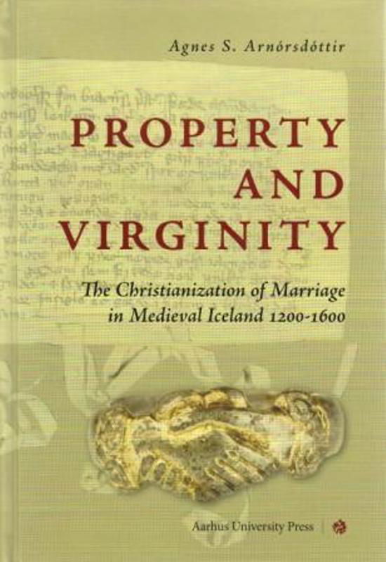 Cover for Agnes S. Arnórsdóttir · Property and Virginity (Bound Book) [1. Painos] (2010)