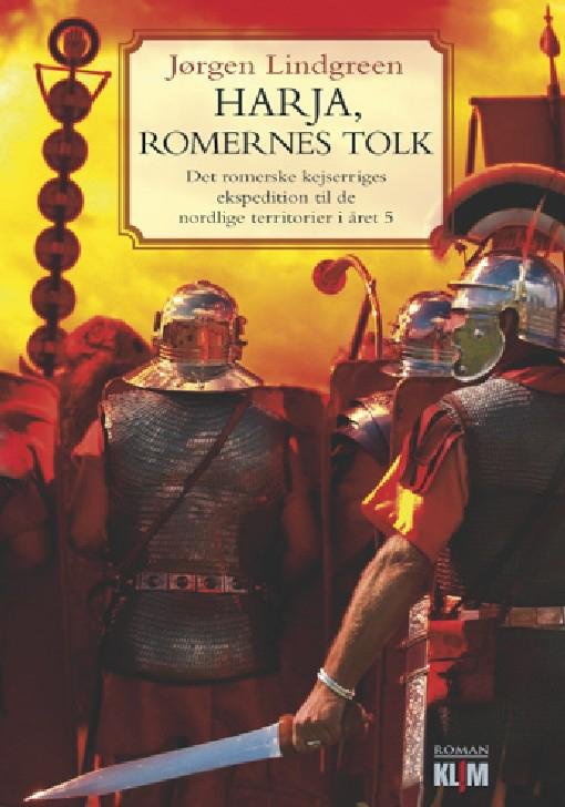 Cover for Jørgen Lindgreen · Harja, Romernes tolk (Sewn Spine Book) [1st edition] (2008)
