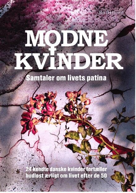 Modne Kvinder - Bo Østlund - Kirjat - Forlaget Heatherhill - 9788791901133 - perjantai 13. lokakuuta 2017