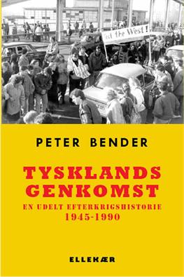 Cover for Peter Bender · Tysklands genkomst (Sewn Spine Book) [1st edition] (2012)