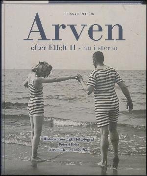 Cover for Lennart Weber · Arven efter Elfelt II - nu i stereo (Gebundesens Buch) [1. Ausgabe] (2017)