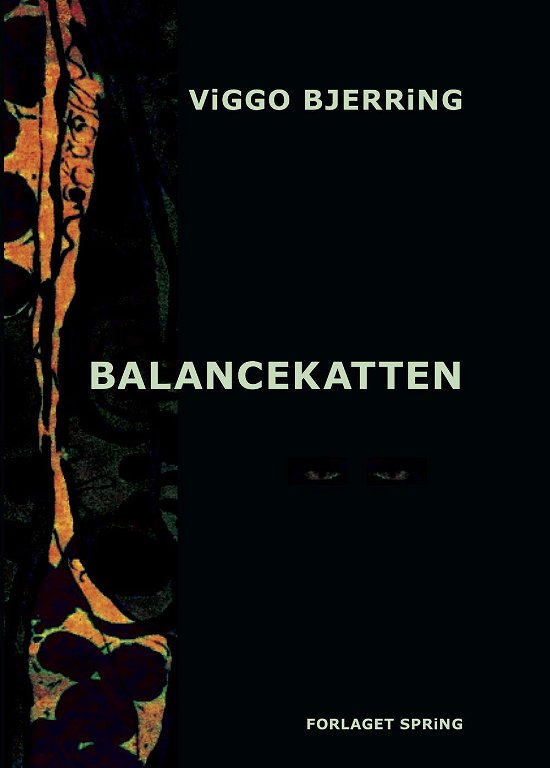 Cover for Viggo Bjerring · Balancekatten (Heftet bok) (2016)