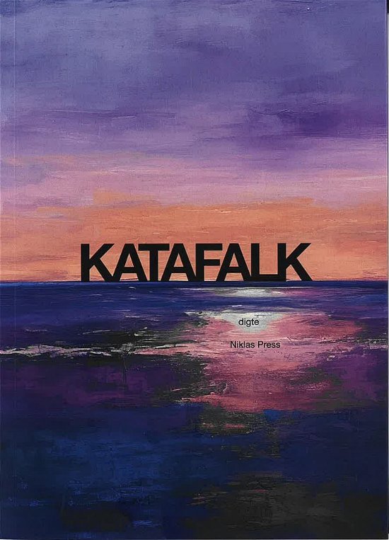 Niklas Press · Katafalk (Hæftet bog) [1. udgave] (2024)