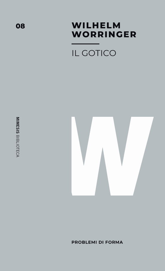 Cover for Wilhelm Worringer · Il Gotico (Book)