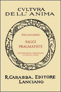 Saggi Pragmatisti - William James - Kirjat -  - 9788863440133 - 