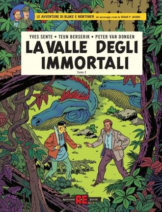 Cover for Yves Sente · La Valle Degli Immortali. Le Avventure Di Blake E Mortimer #02 (Buch)