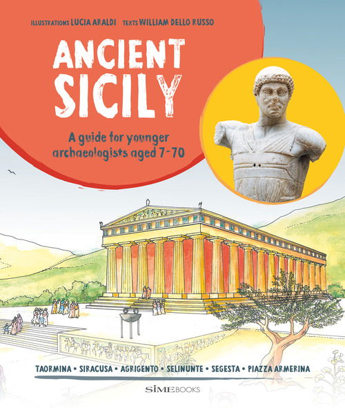 Cover for Dello Russo William · Ancient Sicily. A Guide For Younger Archaeologist Aged 7-70 (Book)