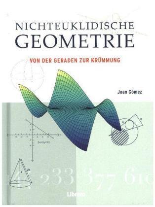 Cover for Gómez · Die nicht euklidische Geometrie (Bok)