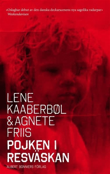 Cover for Agnete Friis · Pojken i resväskan (ePUB) (2012)
