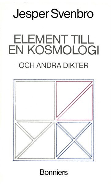 Cover for Jesper Svenbro · Element till en kosmologi och andra dikter (ePUB) (2016)