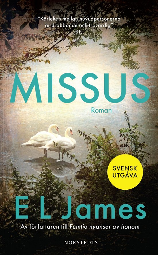 Missus - E L James - Bøker - Norstedts Förlag - 9789113133133 - 15. august 2024