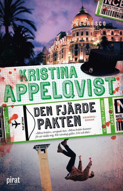 Den fjärde pakten - Kristina Appelqvist - Books - Piratförlaget - 9789164243133 - January 17, 2018