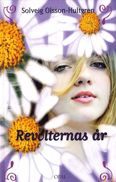 Cover for Solveig Olsson-Hultgren · Revolternas år (Hardcover Book) (2011)