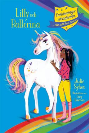 Cover for Julie Sykes · Enhörningsakademin: Lilly och Ballerina (ePUB) (2020)