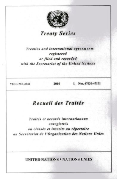 Cover for United Nations · Treaty Series 2641 2010 I: Nos. 47030-47101 - Treaty (Paperback Bog) (2013)