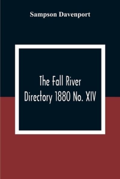 Cover for Sampson Davenport · The Fall River Directory 1880 No. XIV (Paperback Book) (2020)