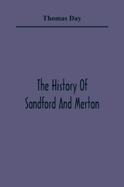 Cover for Thomas Day · The History Of Sandford And Merton (Paperback Book) (2021)