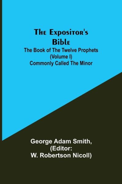 Cover for George Adam Smith · The Expositor's Bible (Paperback Book) (2021)