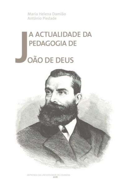 Cover for Antonio Piedade · A actualidade da pedagogia de Joao de Deus (Paperback Book) (2016)