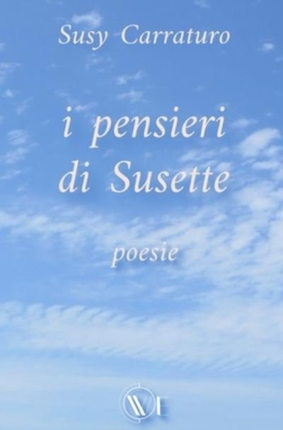 Cover for Susy Carraturo · I pensieri di Susette (Paperback Book) (2022)