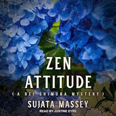 Zen Attitude - Sujata Massey - Music - TANTOR AUDIO - 9798200356133 - June 18, 2019