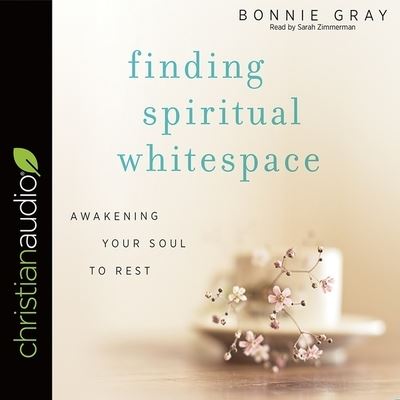 Cover for Bonnie Gray · Finding Spiritual Whitespace (CD) (2017)