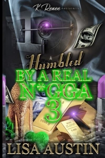 Cover for Lisa Austin · Humbled by a Real N*gga 3 (Paperback Bog) (2022)