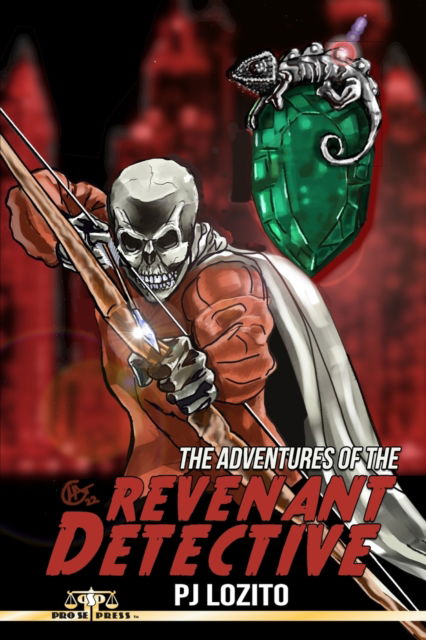 Cover for P J Lozito · The Adventures of the Revenant Detective (Paperback Book) (2022)