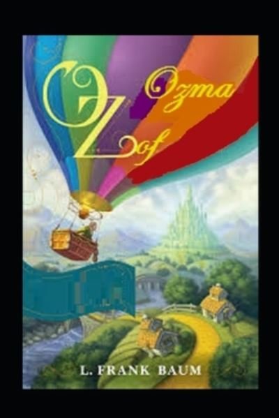 Cover for Lyman Frank Baum · Ozma of Oz Lyman Frank Baum illustrated edition (Paperback Book) (2021)