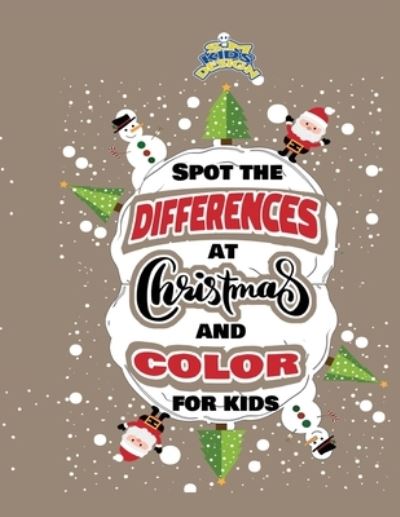 Cover for S M Kids Design · Spot the differences at Christmas and color for kids (Paperback Book) (2020)