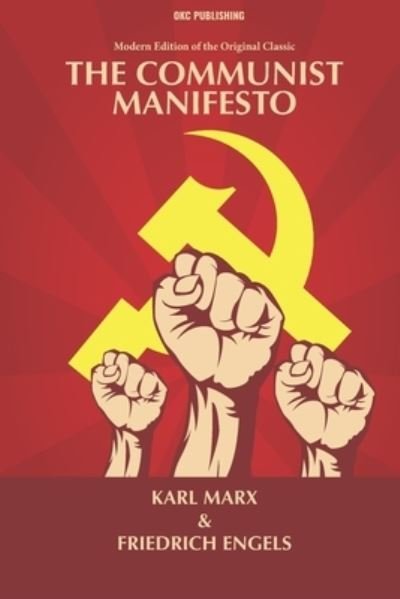 Cover for Friedrich Engels · The Communist Manifesto (Annotated) - Modern Edition of the Original Classic (Taschenbuch) (2020)