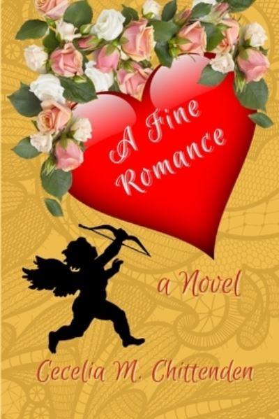 Cover for Cecelia M Chittenden · A Fine Romance (Paperback Book) (2021)