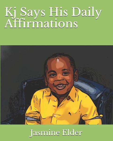 Cover for Kevin Elder · Kj Says His Daily Affirmations (Paperback Book) (2020)