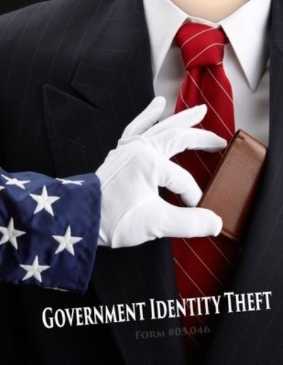 Cover for Sovereignty Education Defense Ministry · Government Identity Theft (Paperback Book) (2015)