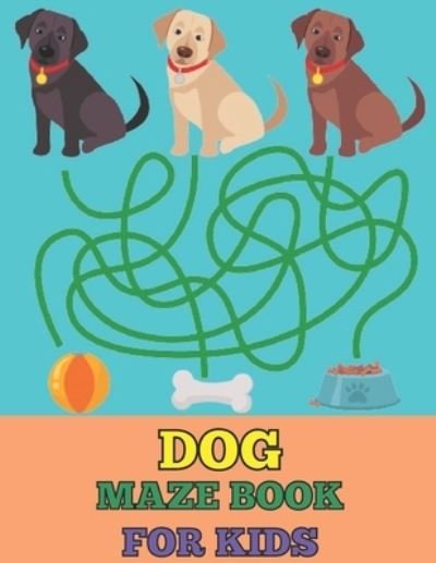 Cover for Emily Rita · Dog maze book for kids (Paperback Book) (2021)