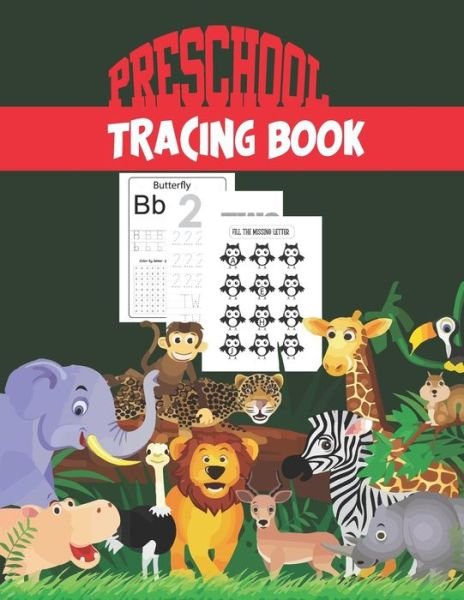 Cover for Huel Fletcher Huel · PRESCHOOL TRACING BOOK: Practice for Kids with Pen Control, Line Tracing, Letters, and More! (Pocketbok) (2021)