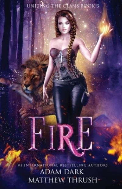 Cover for Matthew Thrush · Fire (Paperback Book) (2021)