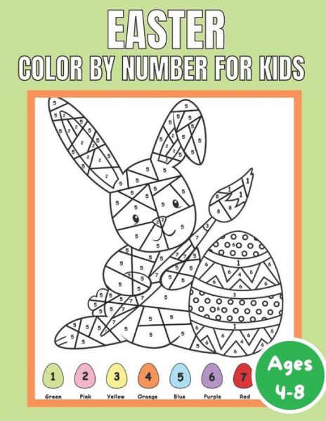 Cover for William Crawford · Easter Color By Number for Kids Ages 4-8 (Paperback Book) (2021)