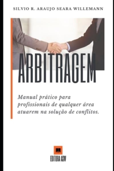 Cover for Silvio Roberto Araujo Seara Willemann · Arbitragem (Paperback Book) (2021)