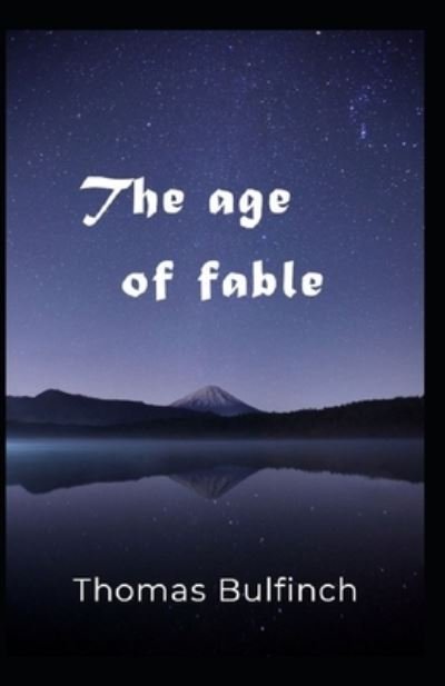Cover for Thomas Bulfinch · Bulfinch's Mythology, The Age of Fable (Pocketbok) (2021)