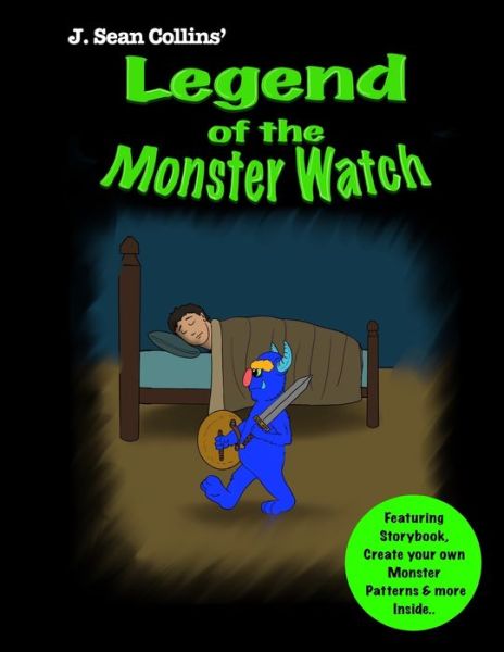 Cover for J Sean Collins · Legend of the Monster Watch: A Story and Pattern Book (Paperback Book) (2021)