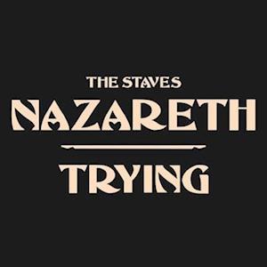 Cover for Staves · Nazareth / Trying (7&quot;) [Limited edition]