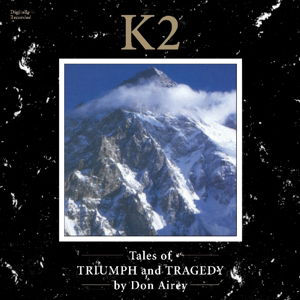 K2-Tales Of Triumph & Tra - Don Airey - Muziek - MUSIC ON CD - 0600753650134 - 26 februari 2016