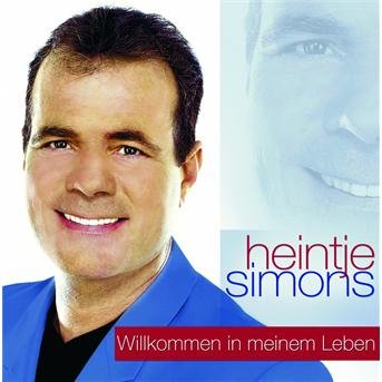 Cover for Heintje Simons · Willkommen in Meinem Lebe (CD) (2006)
