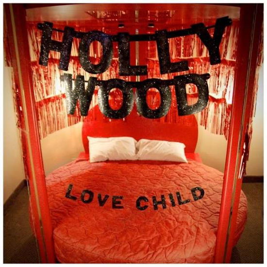 Cover for Hollywood · Love Child (LP) [Coloured edition] (2013)