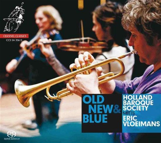 Cover for Holland Baroque · Old, New &amp; Blue (CD) [Digipak] (2014)